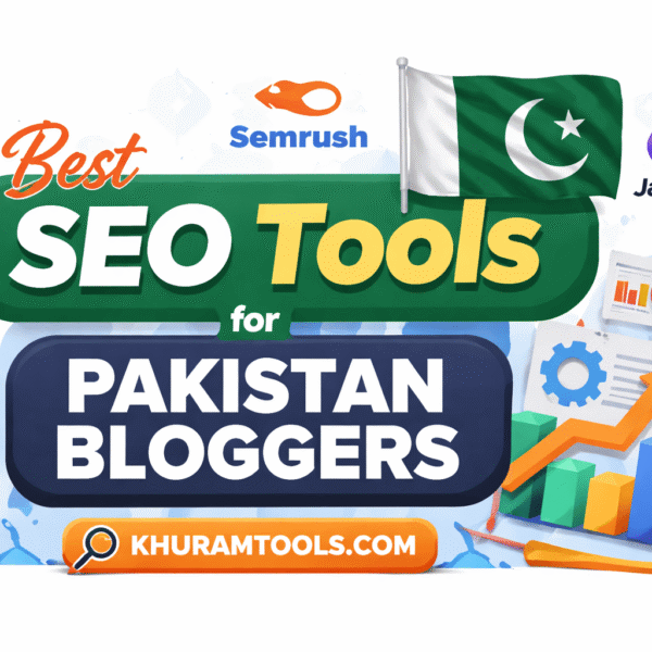 Best SEO Tools for Pakistan Bloggers